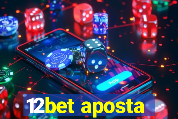 12bet aposta